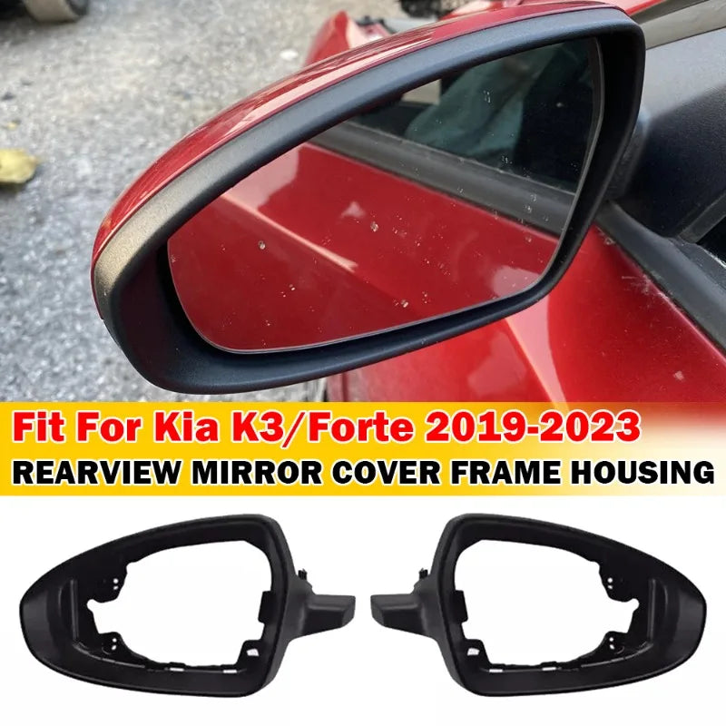 For KIA K3 Cerato Forte 2019-2024 1x Left / Right Side Car Mirror Frame Holder Replacement Rear View Housing Trim Accessories Quake