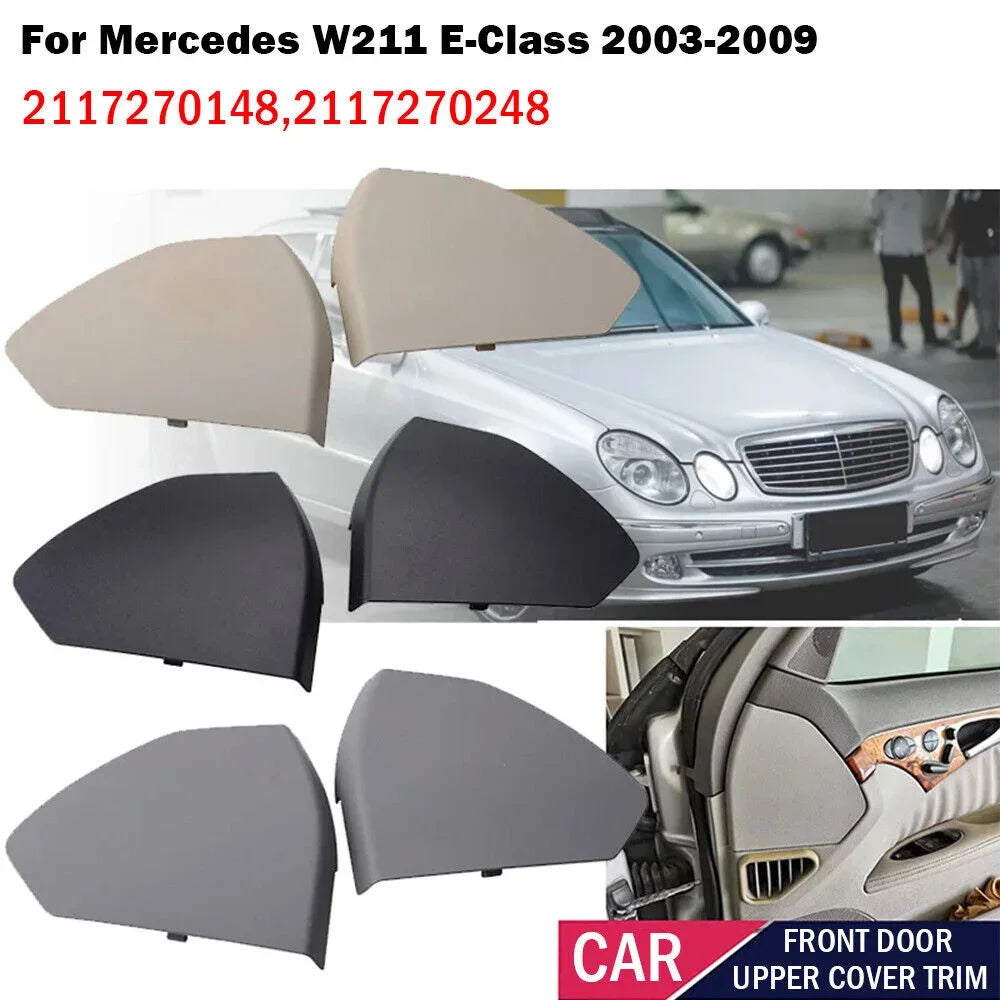 2117270148 2117270248 For Mercedes W211 E-Class 2003-2009 Left+Right Car Front Door Upper Cover Plastic Trim Set Shell Replace Quake